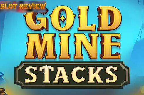 Gold Mine Stacks slot